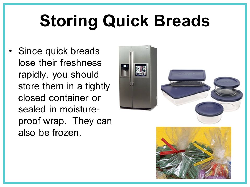 Storing Quick Breads