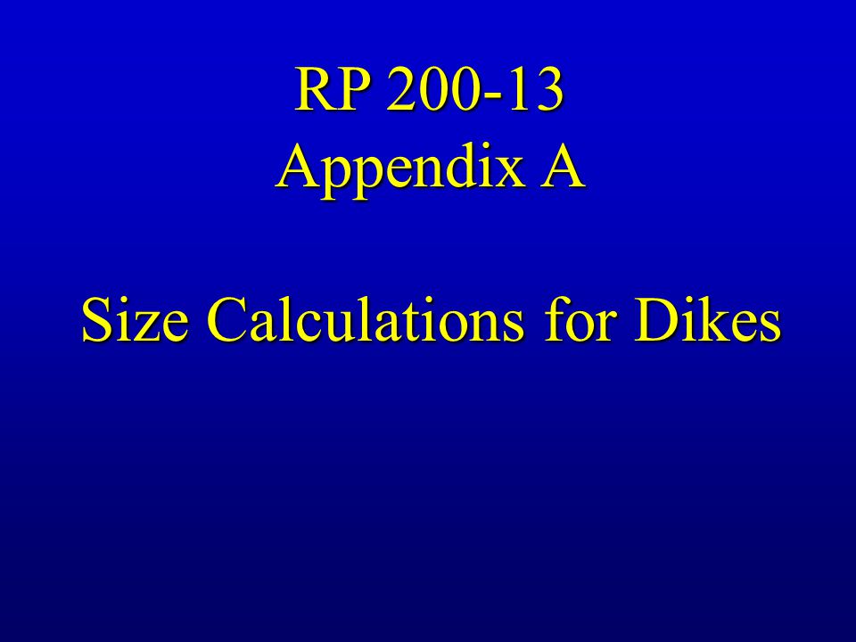 Size Calculations for Dikes