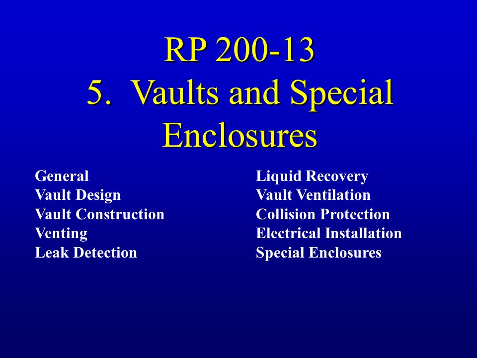 5. Vaults and Special Enclosures