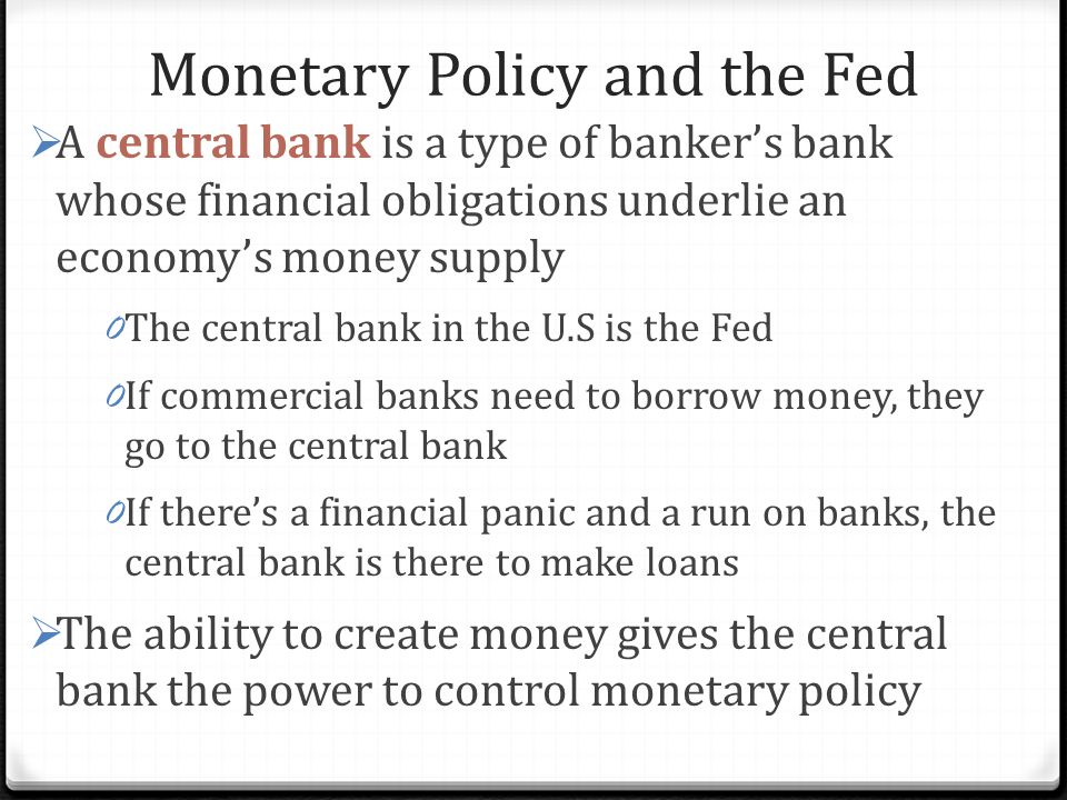 Monetary Policy and the Fed