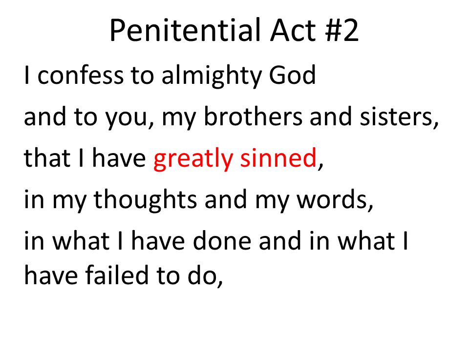 Penitential Act #2 I confess to almighty God
