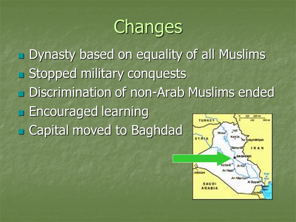 Changes Dynasty based on equality of all Muslims