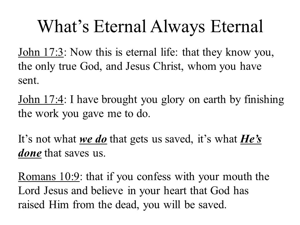 What’s Eternal Always Eternal