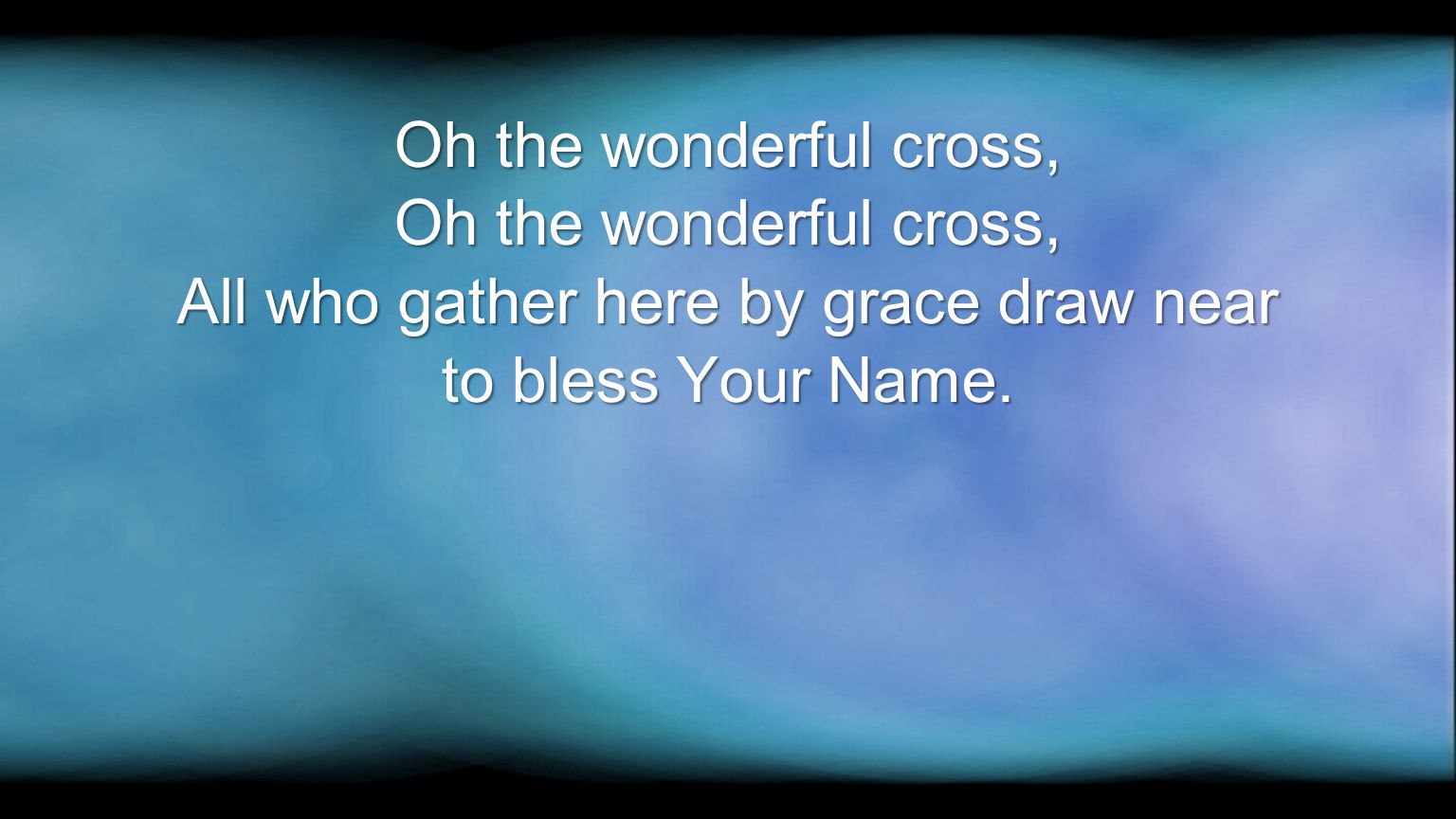All who gather here by grace draw near