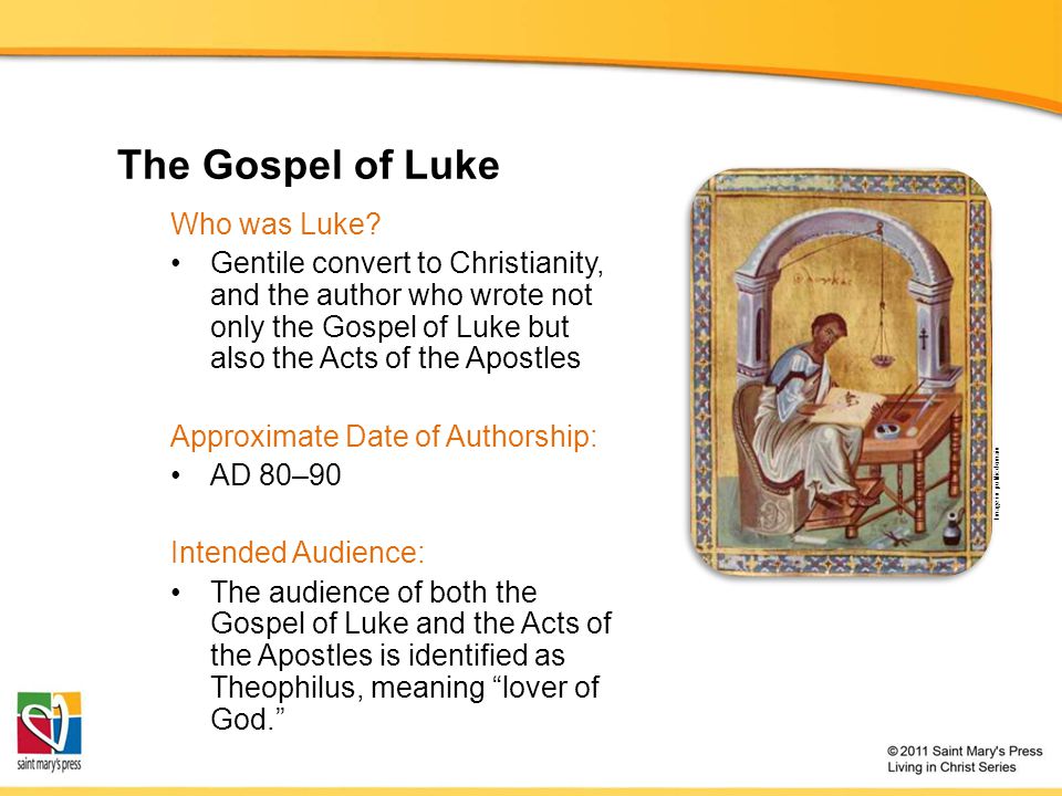 The Gospel of Luke Who was Luke