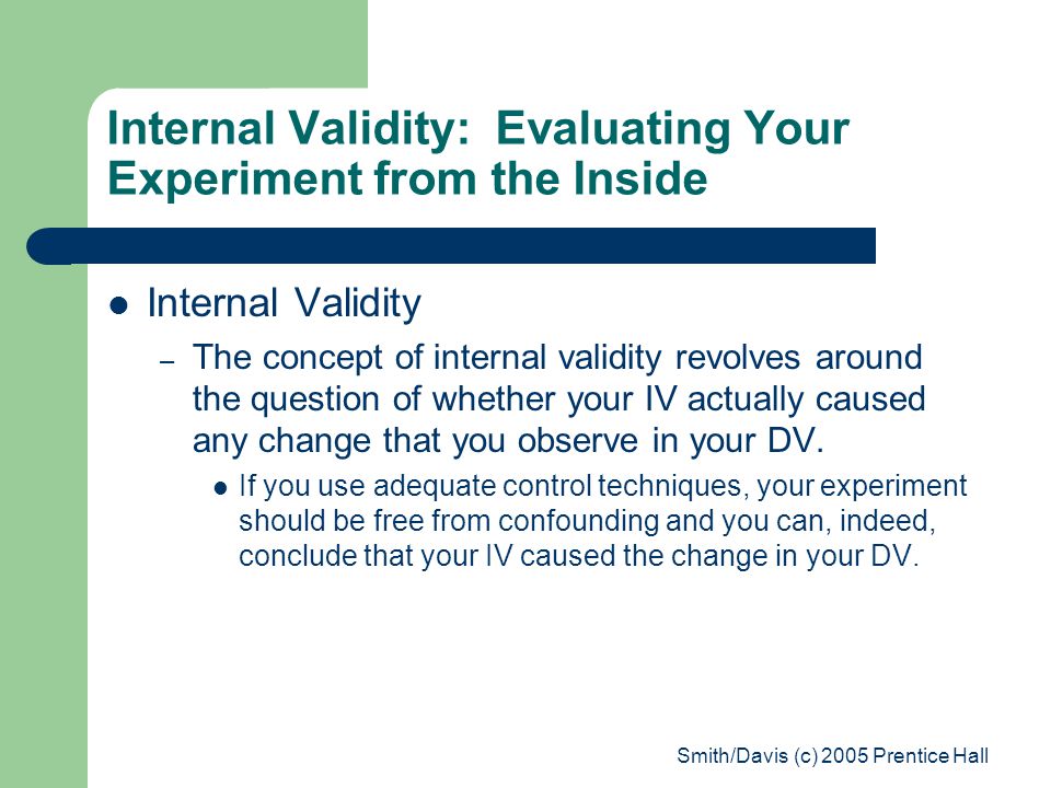 Internal Validity: Evaluating Your Experiment from the Inside