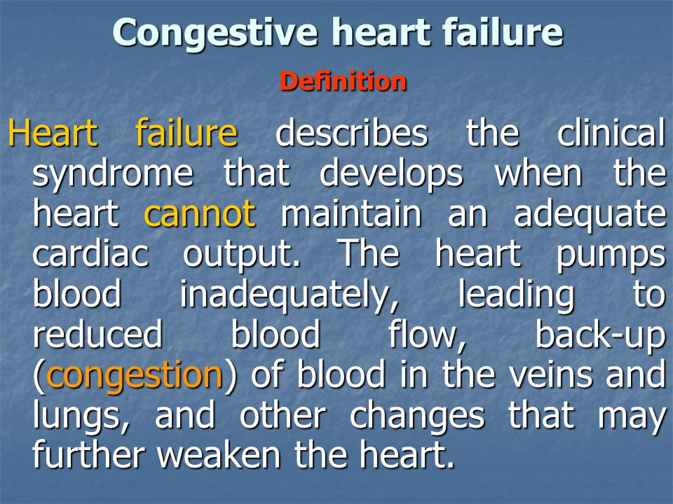 Congestive heart failure Definition
