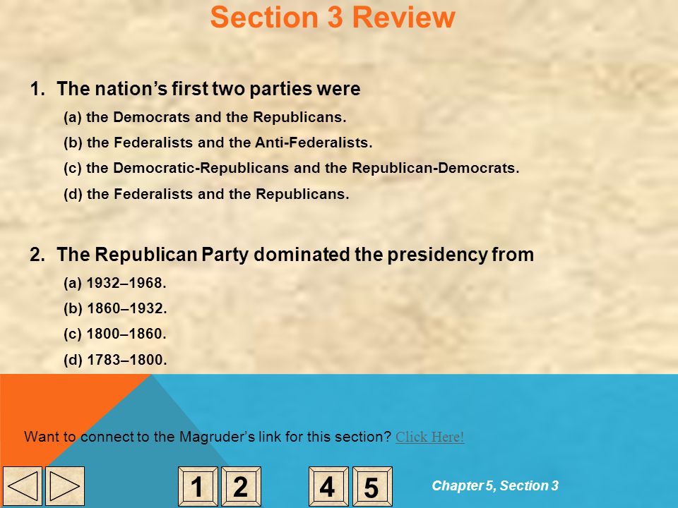 Section 3 Review The nation’s first two parties were