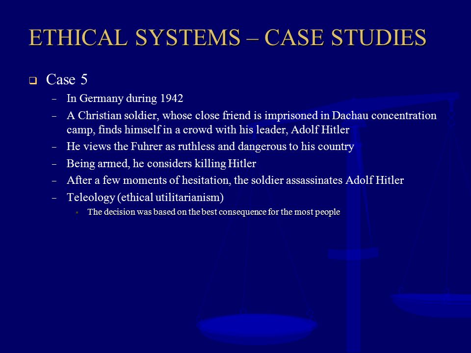 ETHICAL SYSTEMS – CASE STUDIES