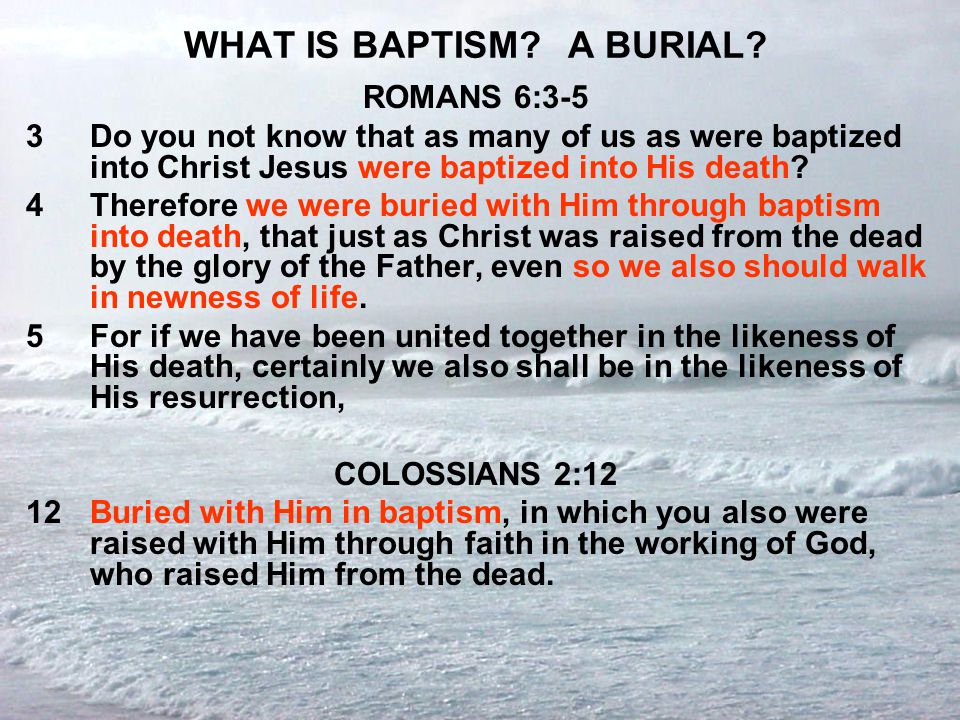 WHAT IS BAPTISM A BURIAL