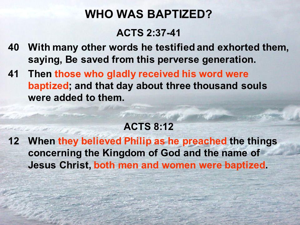 WHO WAS BAPTIZED ACTS 2:37-41
