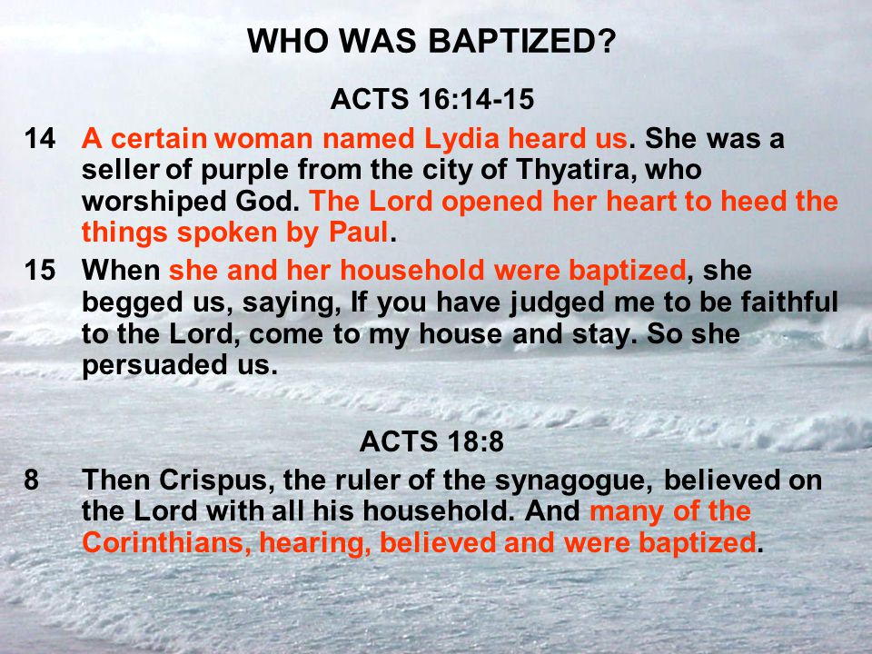 WHO WAS BAPTIZED ACTS 16:14-15