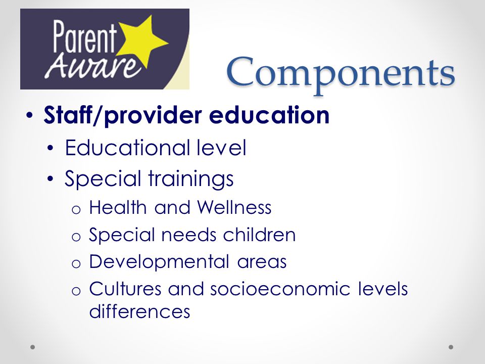 Components Staff/provider education Educational level