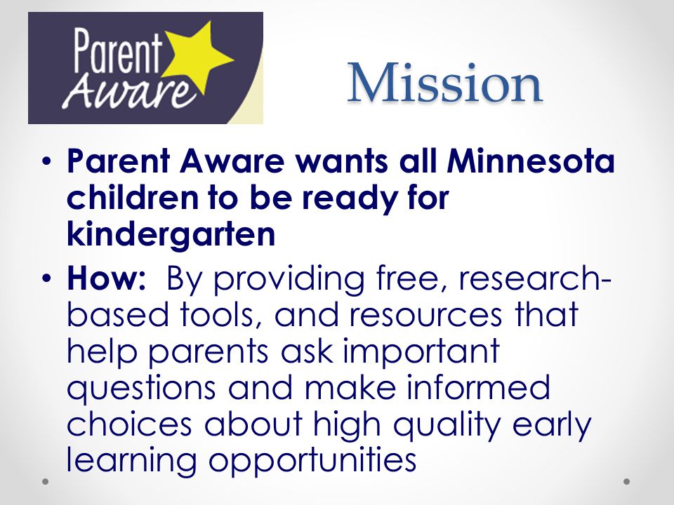 Mission Parent Aware wants all Minnesota children to be ready for kindergarten.