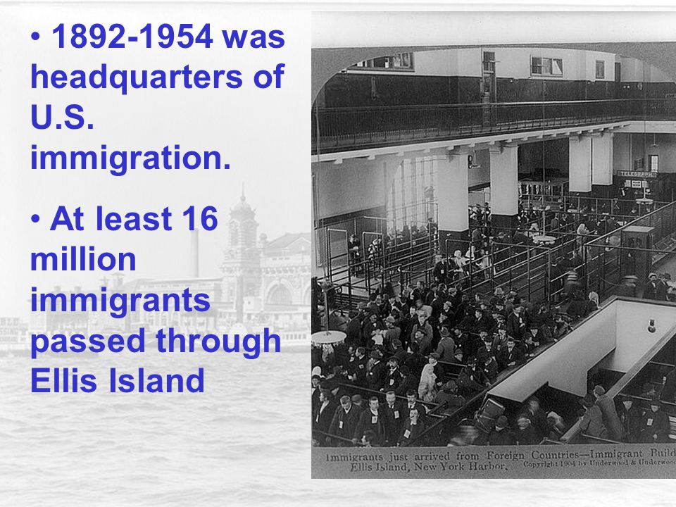 was headquarters of U.S. immigration.