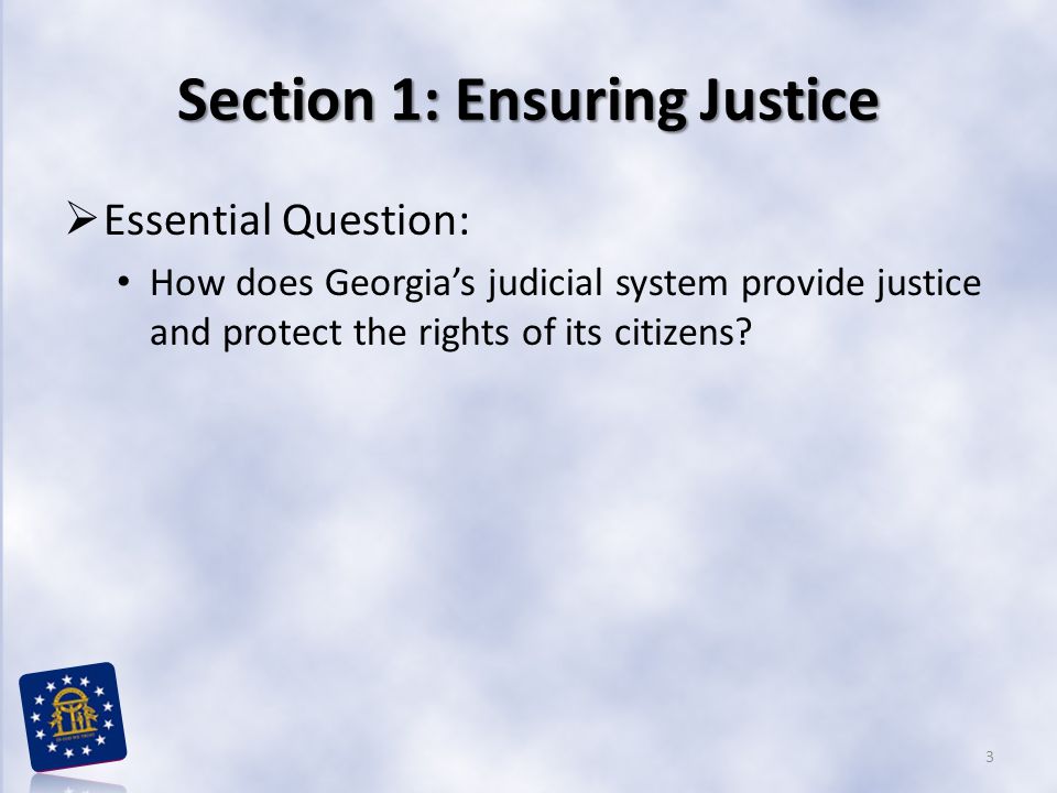 Section 1: Ensuring Justice