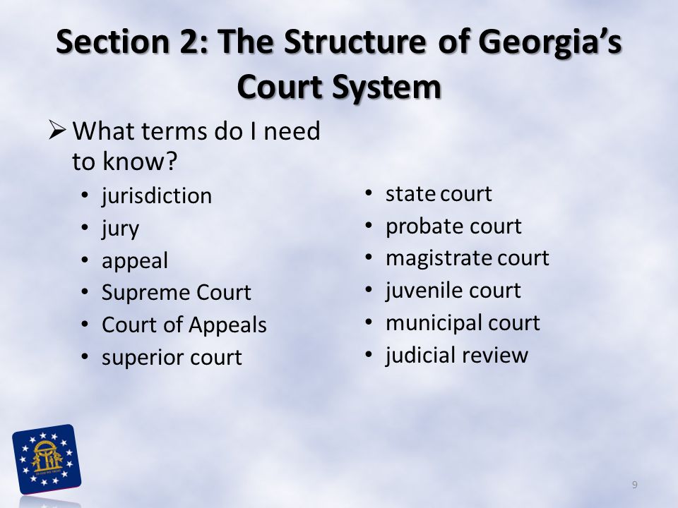 Section 2: The Structure of Georgia’s Court System