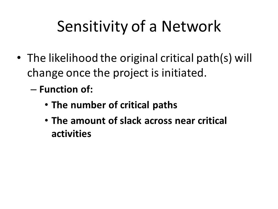 Sensitivity of a Network