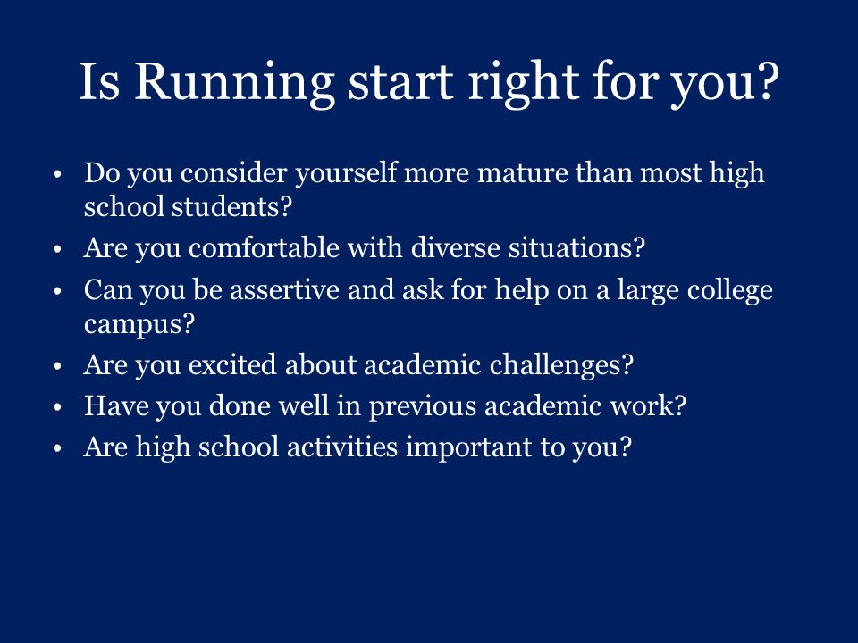 Is Running start right for you
