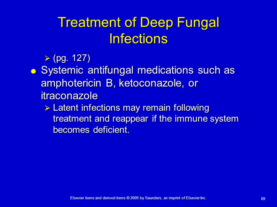 Treatment of Deep Fungal Infections