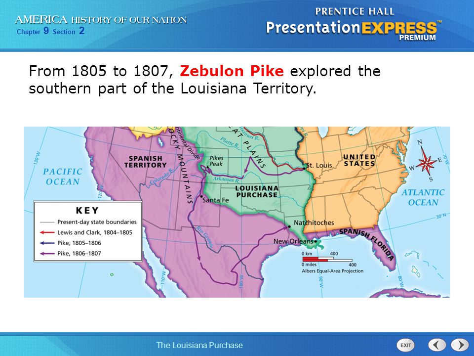 From 1805 to 1807, Zebulon Pike explored the southern part of the Louisiana Territory.