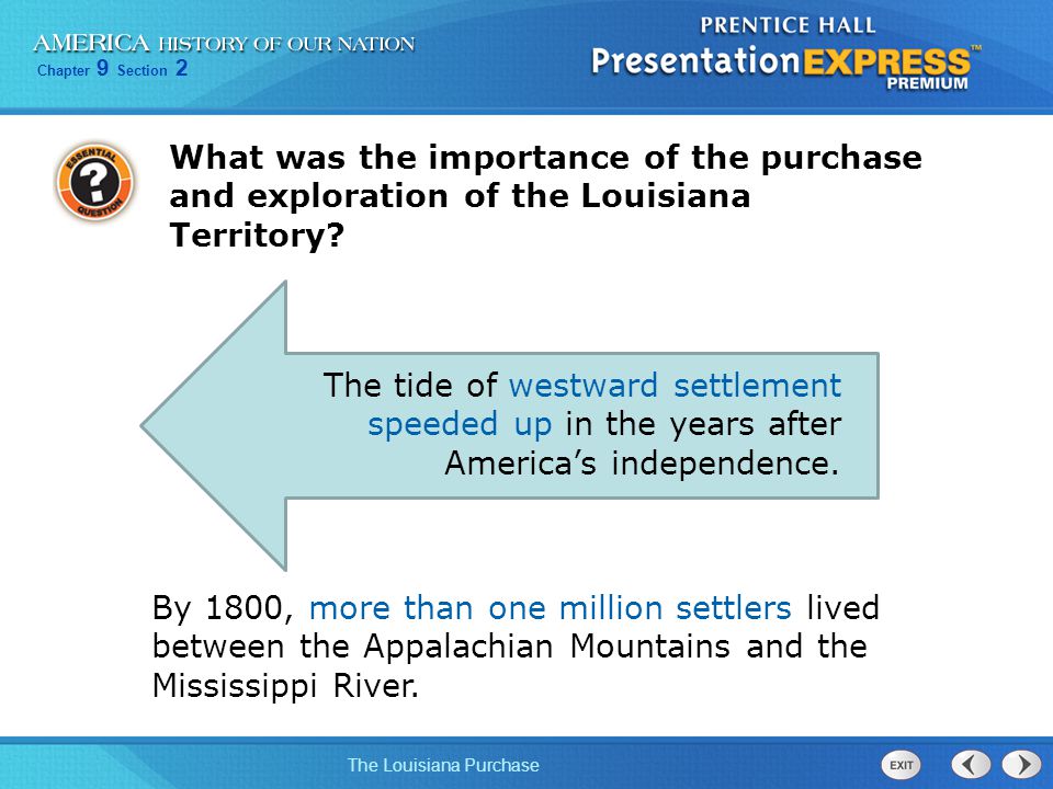 What was the importance of the purchase and exploration of the Louisiana Territory