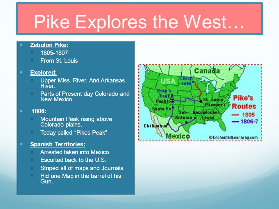 Pike Explores the West…
