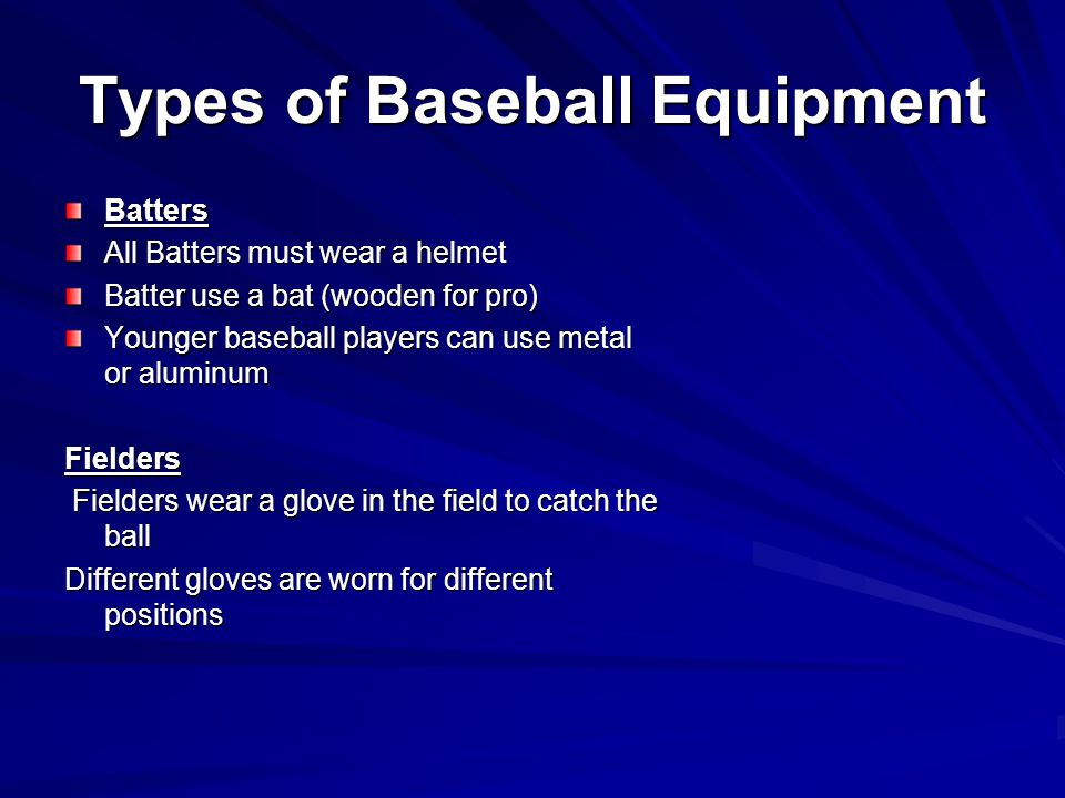 Types of Baseball Equipment
