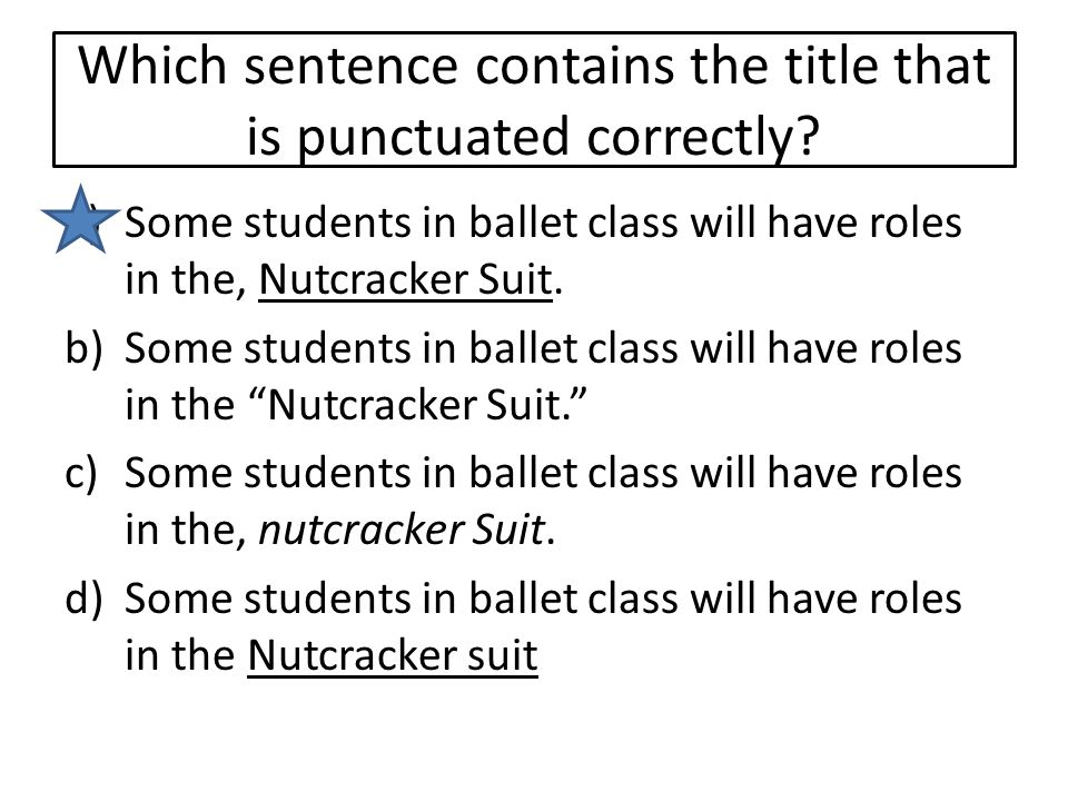 Which sentence contains the title that is punctuated correctly