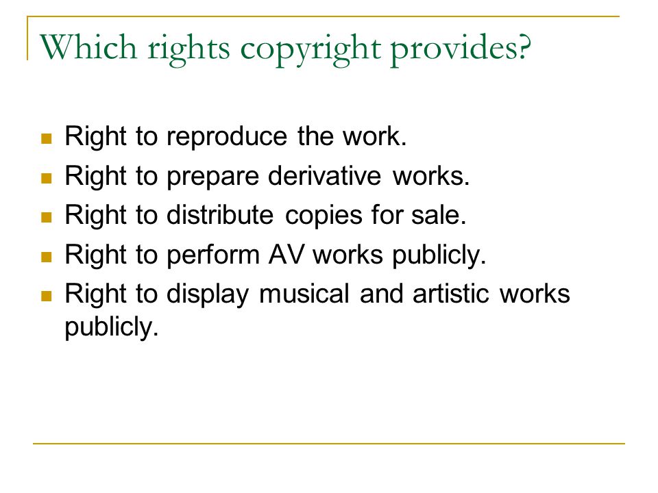 Which rights copyright provides