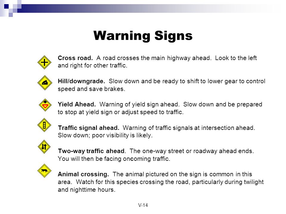 Warning Signs Cross road. A road crosses the main highway ahead. Look to the left and right for other traffic.