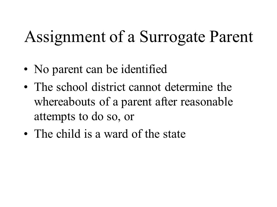 Assignment of a Surrogate Parent