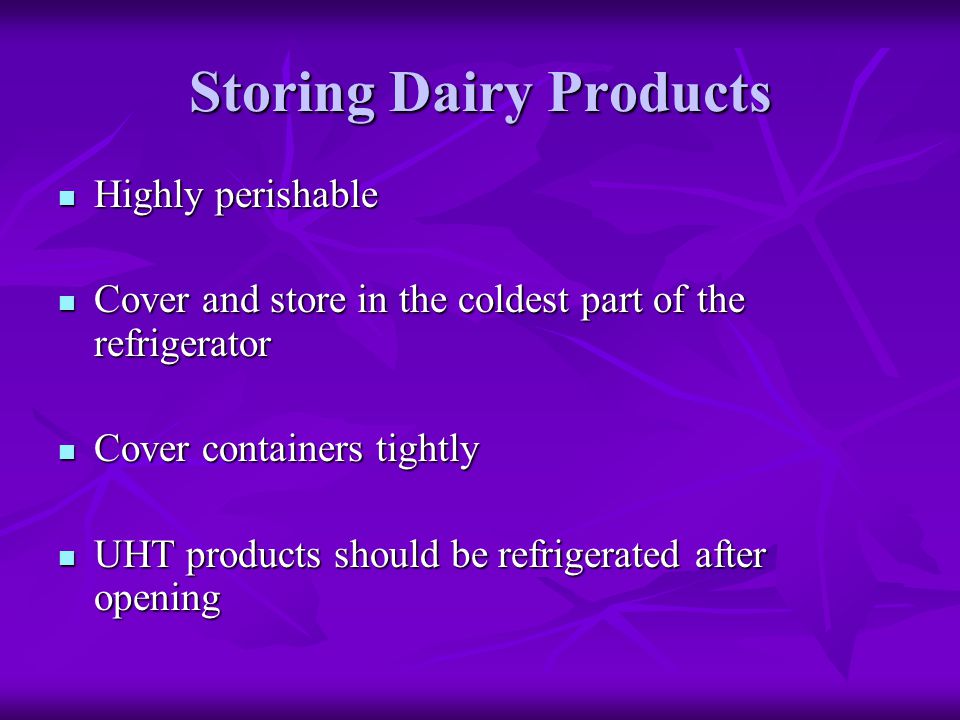 Storing Dairy Products
