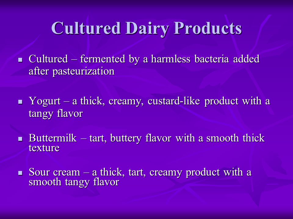 Cultured Dairy Products