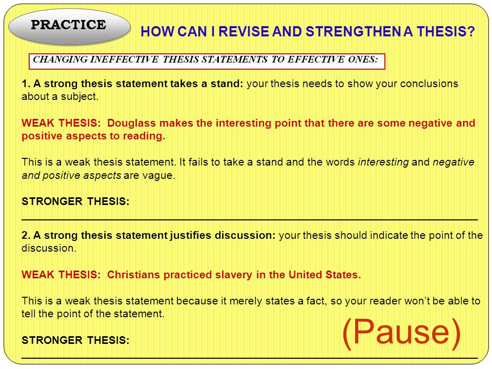 (Pause) PRACTICE HOW CAN I REVISE AND STRENGTHEN A THESIS