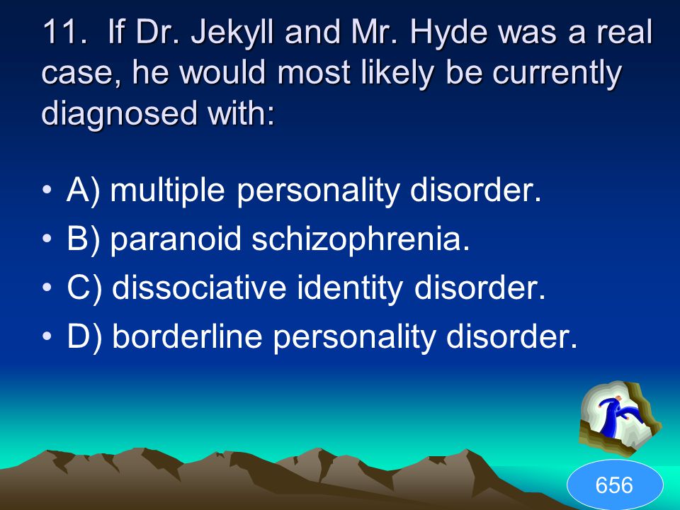 dr jekyll and mr hyde schizophrenia