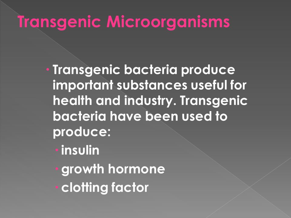 Transgenic Microorganisms