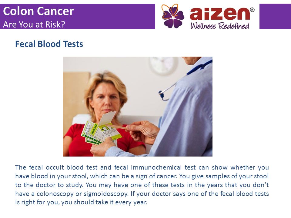 Colon Cancer Are You at Risk Fecal Blood Tests