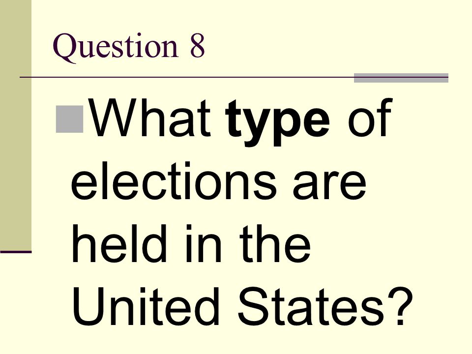 What type of elections are held in the United States