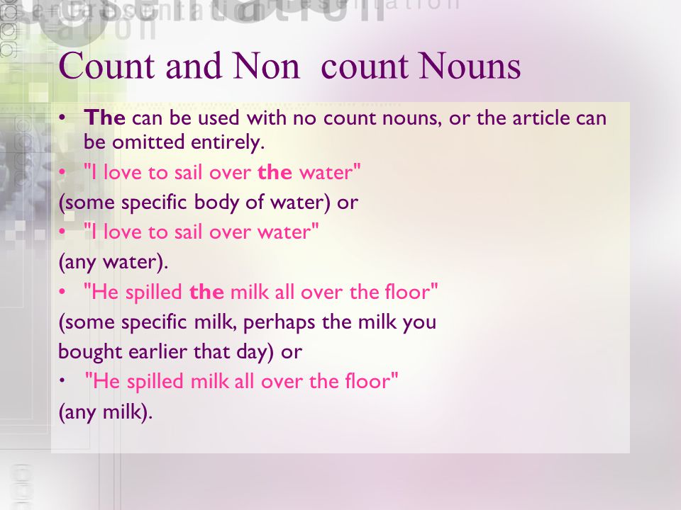 Count and Non count Nouns