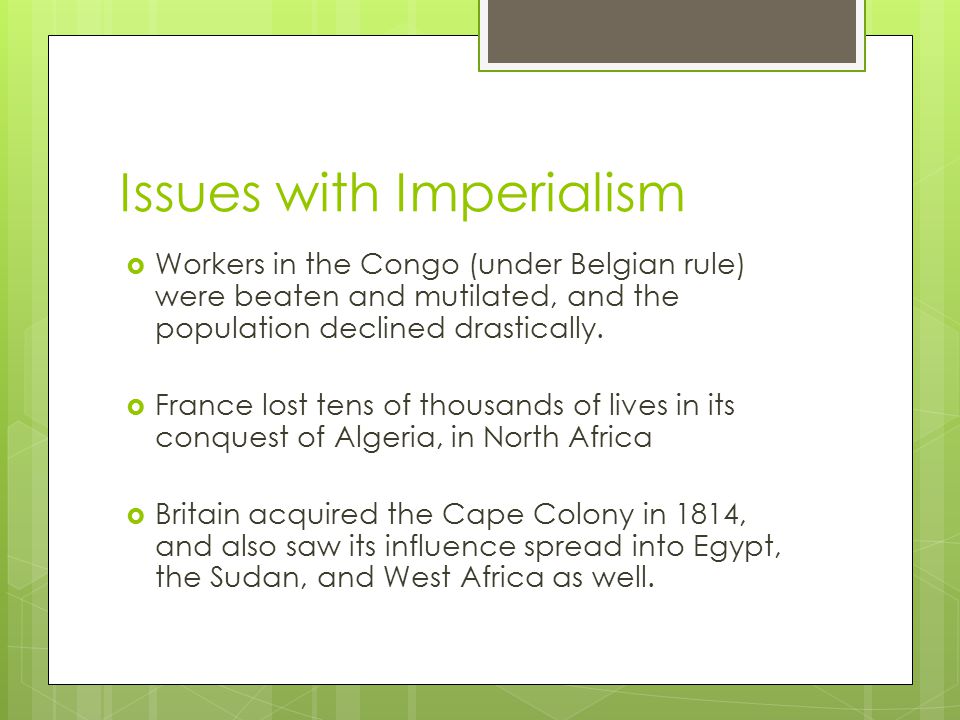 Issues with Imperialism
