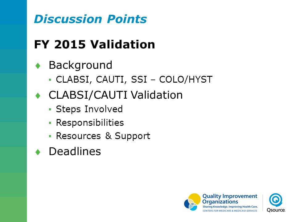 Discussion Points FY 2015 Validation Background