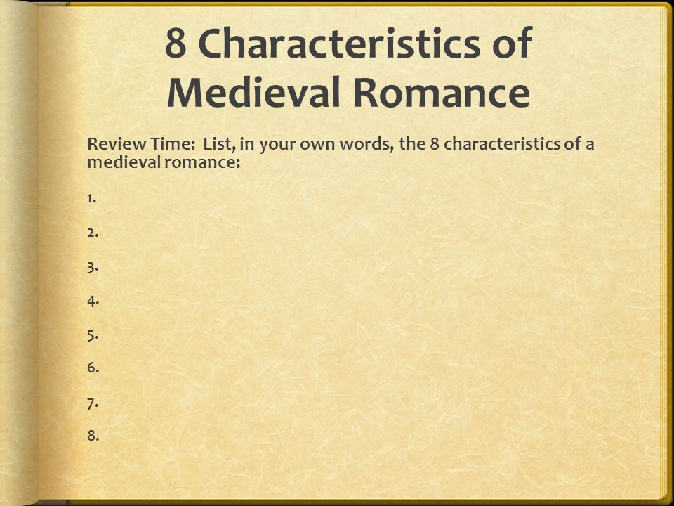 8 Characteristics of Medieval Romance