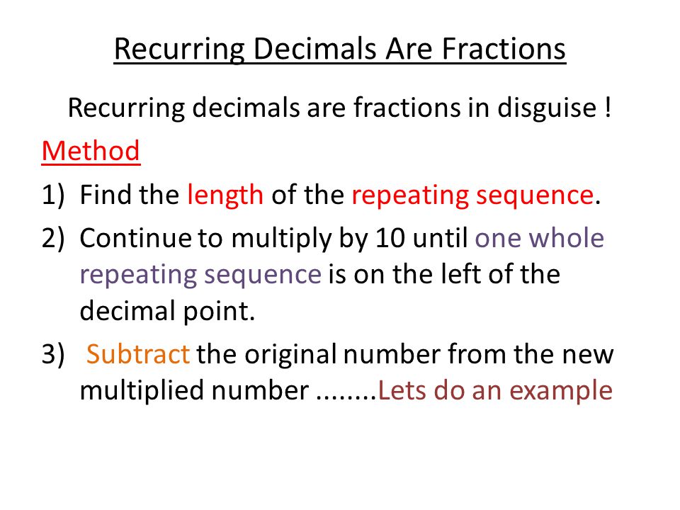 Recurring Decimals Are Fractions