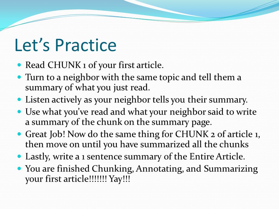 Let’s Practice Read CHUNK 1 of your first article.