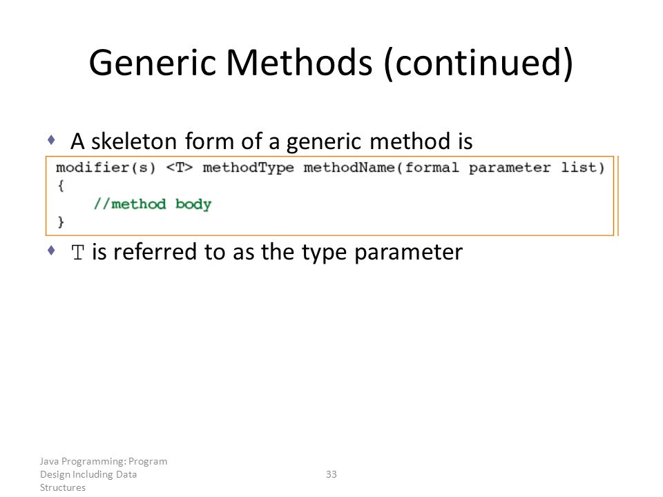 Generics Allow us to create a data structure regardless of the data type Generic  methods and generic classes Array based lists Searching and sorting  Wrapper. - ppt download