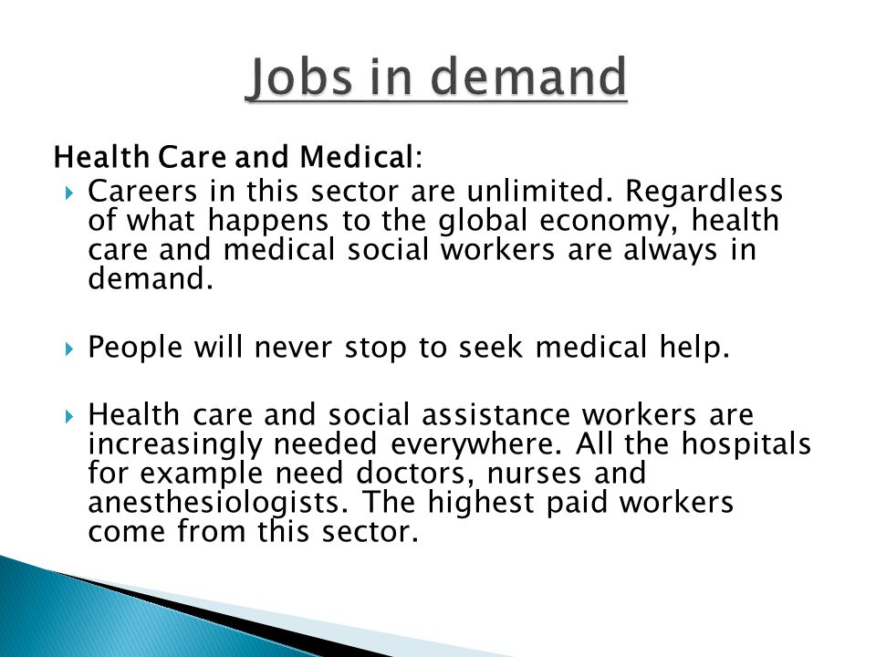 Jobs in demand Health Care and Medical: