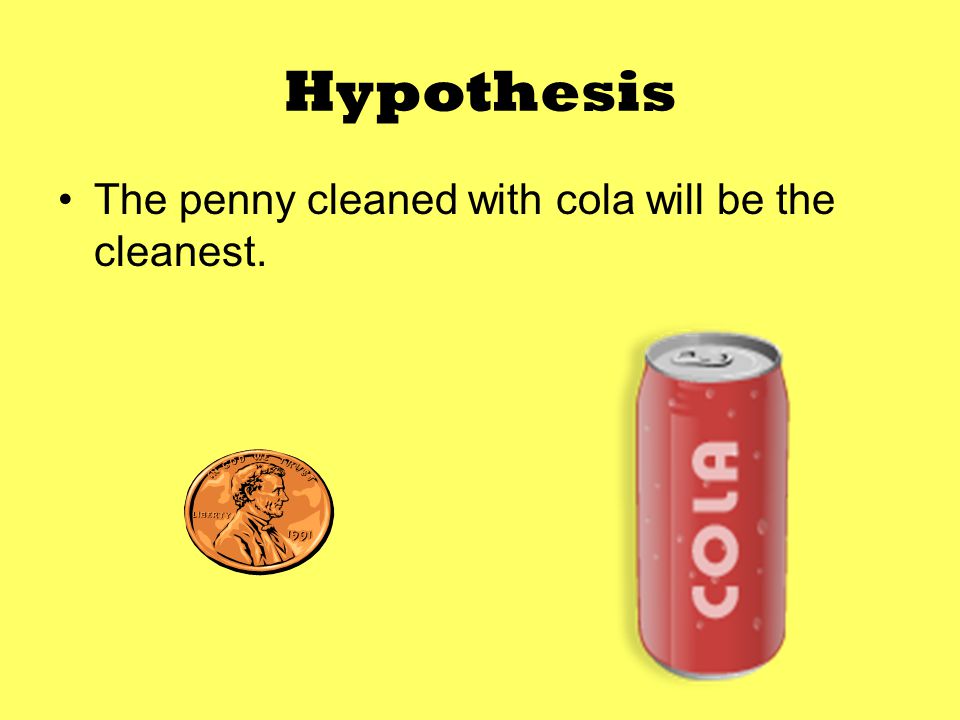 Which Liquid Cleans Pennies The Best Ppt Video Online Download