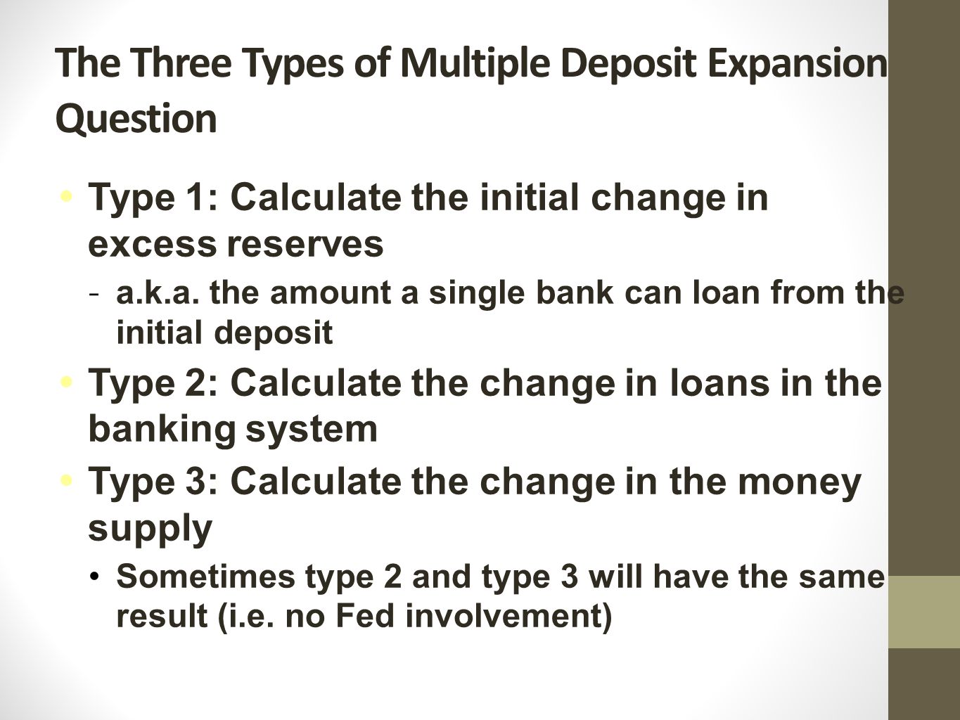 The Three Types of Multiple Deposit Expansion Question