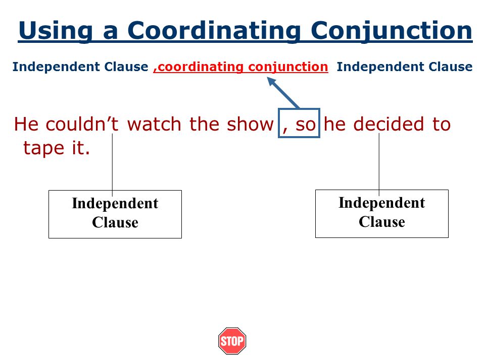 Using a Coordinating Conjunction